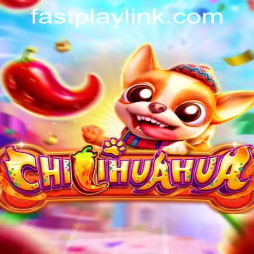 Exciting New Game: CHILIHUAHUA at Fastplay PH Casino