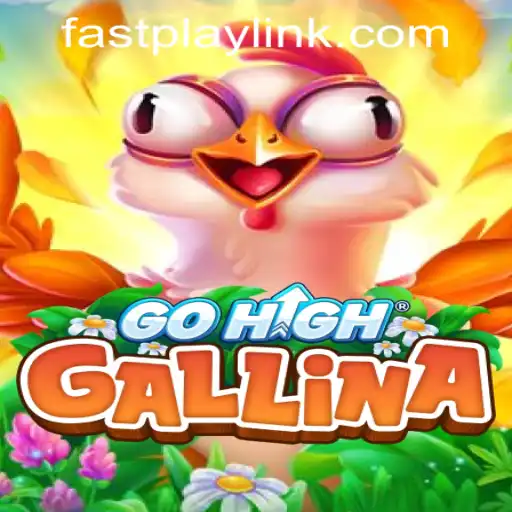 Discover the Exciting World of GoHighGallina at Fastplay PH Casino