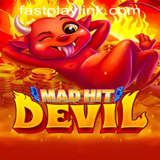 MadHitDevil: An Exciting New Addition to Fastplay PH Casino