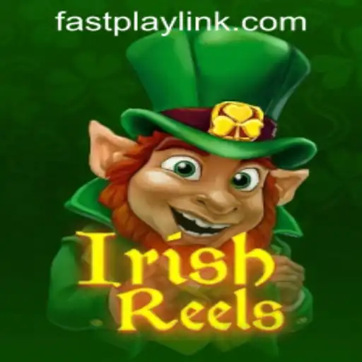 IrishReels: Unveiling the Magic at Fastplay PH Casino