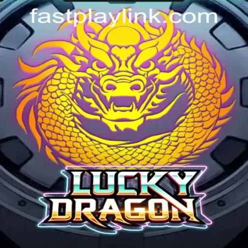 LuckyDragon: The Premier Fastplay PH Casino Experience